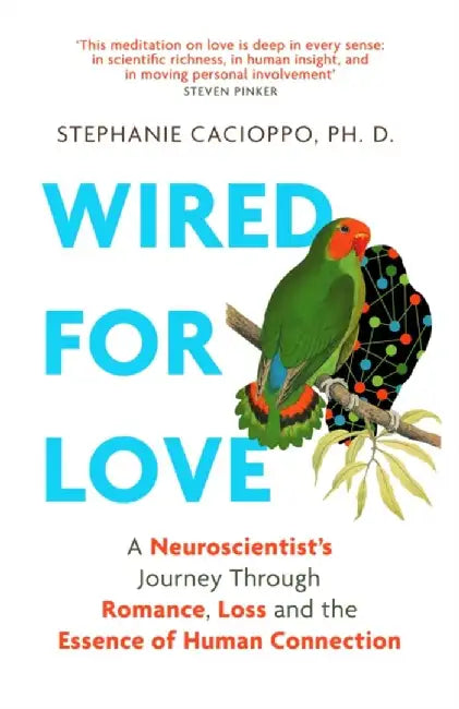 Wired For Love by Stephanie Cacioppo