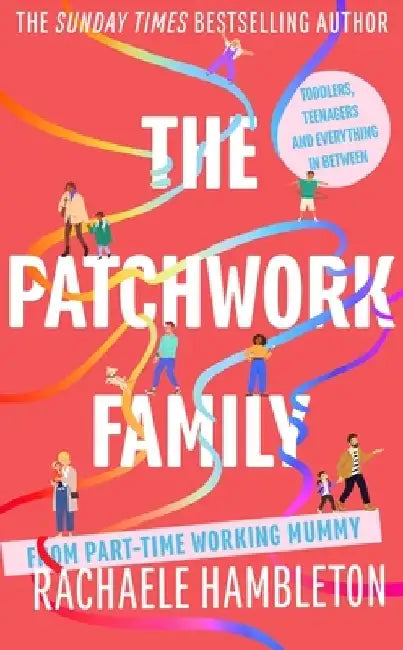 The Patchwork Family by Rachaele Hambleton