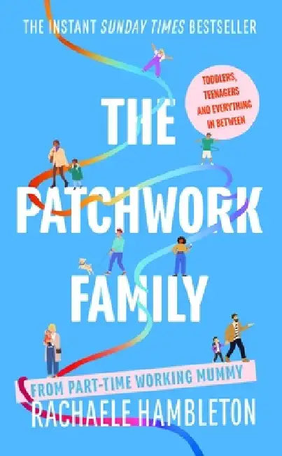The Patchwork Family by Rachaele Hambleton