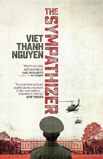 The Sympathizer by Viet Thanh Nguyen