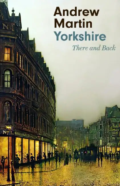 Yorkshire by Andrew Martin