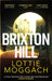 Brixton Hill by Lottie Moggach