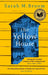 The Yellow House by Sarah M. Broom
