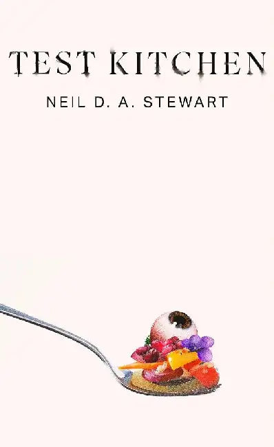 Test Kitchen by Neil D. A. Stewart