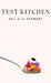 Test Kitchen by Neil D. A. Stewart