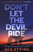 Don't Let the Devil Ride by Ace Atkins