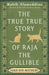 The True True Story of Raja the Gullible (and His Mother): Winner of the National Book Award by Rabih Alameddine