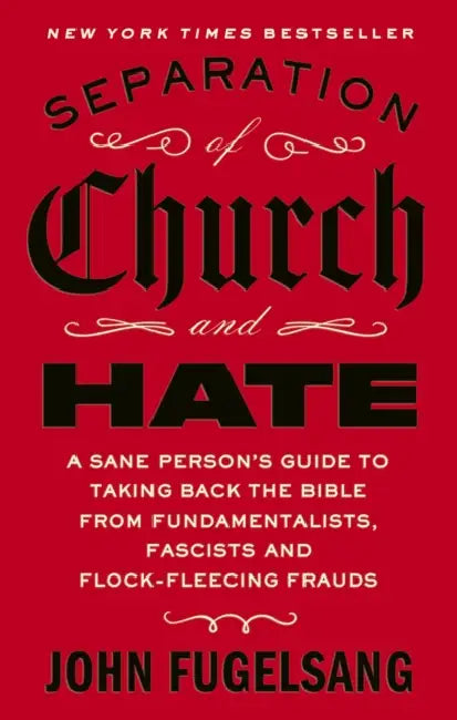 Separation of Church and Hate by John Fugelsang