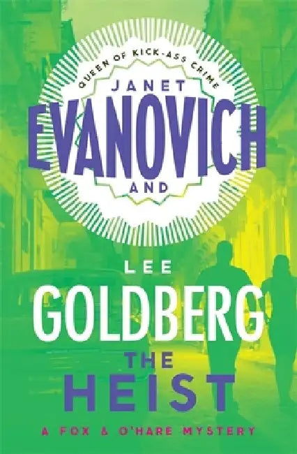 The Heist by Janet Evanovich