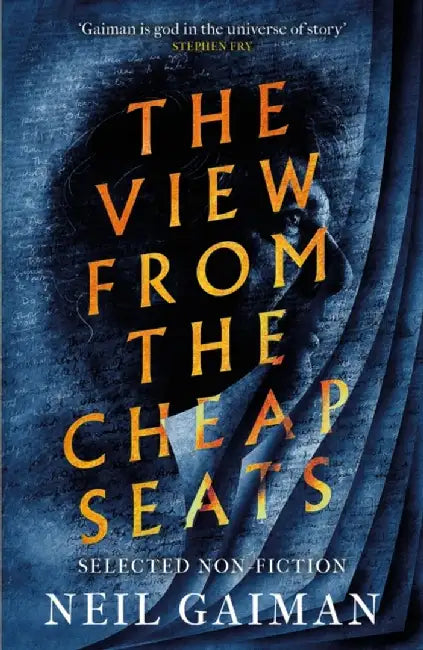 The View from the Cheap Seats by Neil Gaiman