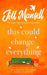 This Could Change Everything by Jill Mansell