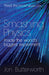 Smashing Physics by Jon Butterworth