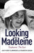 Looking for Madeleine by Anthony Summers