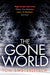 The Gone World by Sweterlitsch, Tom
