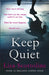 Keep Quiet by Damian Williams