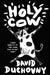 Holy Cow by David Duchovny
