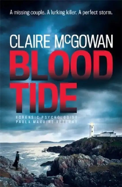 Blood Tide (Paula Maguire 5): A Chilling Irish Thriller of Murder, Secrets and Suspense by Claire McGowan