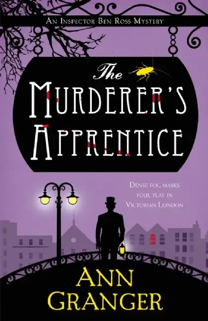 The Murderer's Apprentice by Ann Granger