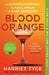 Blood Orange by Harriet Tyce