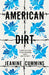 American Dirt by Tiina Utoslahti