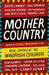 Mother Country: Real Stories of the Windrush Children by Charlie Brinkhurst-Cuff