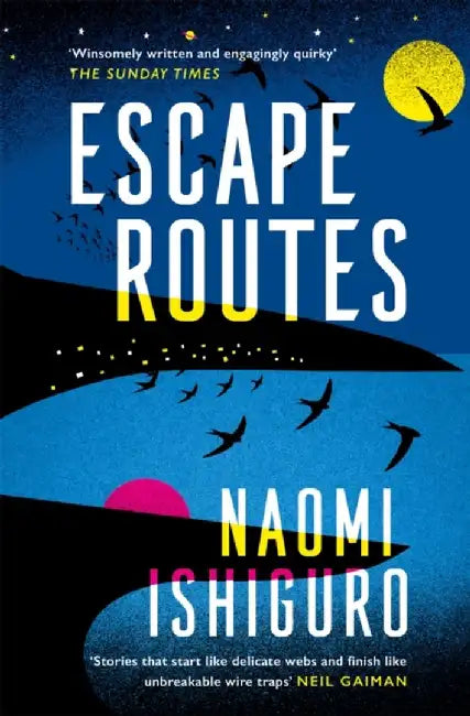 Escape Routes by Naomi Ishiguro