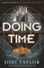 Doing Time by Jodi Taylor