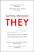 They: What Muslims and Non-Muslims Get Wrong about Each Other by Manzoor, Sarfraz