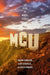 MCU: The Reign of Marvel Studios by Joanna Robinson