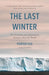 The Last Winter by Porter Fox
