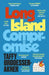 Long Island Compromise: A sensational new novel by the international bestselling author of Fleishman Is in Trouble by Taffy Brodesser-Akner