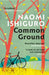 Common Ground by Naomi Ishiguro