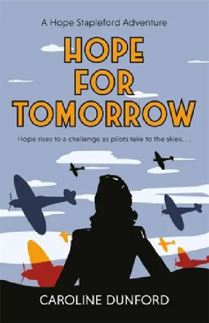 Hope for Tomorrow by Caroline Dunford