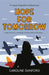 Hope for Tomorrow by Caroline Dunford