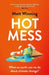 Hot Mess: What on Earth Can We Do about Climate Change? by Matt Winning