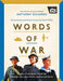Words of War: The Story of the Second World War Revealed in Eye-Witness Letters, Speeches and Diaries by Anthony Richards
