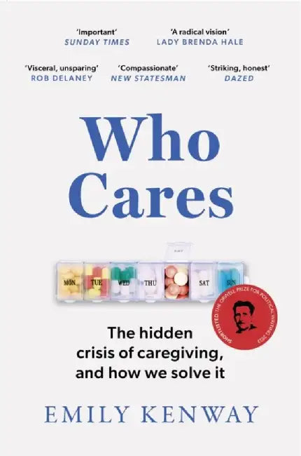 Who Cares by Emily Kenway