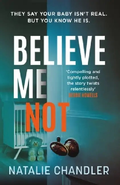 Believe Me Not by Natalie Chandler