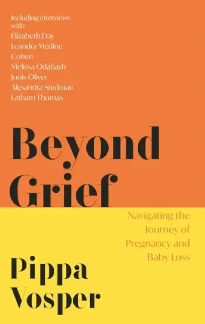 Beyond Grief by Pippa Vosper