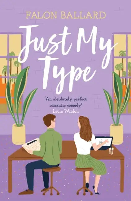 Just My Type by Falon Ballard