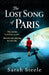The Last Song of Paris by Sarah Steele