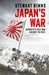 Japan's War: Hirohito’s Holy War Against the West by Stewart Binns