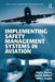 Implementing Safety Management Systems in Aviation by Alan J. Stolzer, Carl Halford