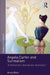Angela Carter and Surrealism: 'A Feminist Libertarian Aesthetic' by Anna Watz