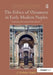 The Ethics of Ornament in Early Modern Naples: Fashioning the Certosa Di San Martino by J. Nicholas Napoli