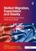 Skilled Migration, Expectation and Reality: Chinese Professionals and the Global Labour Market by Ying Lu