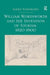 William Wordsworth and the Invention of Tourism, 1820-1900 by Saeko Yoshikawa