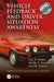 Vehicle Feedback and Driver Situation Awareness by Guy H. Walker