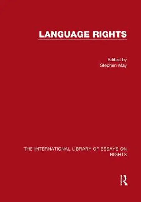Language Rights by Stephen May