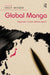 Global Manga: 'Japanese' Comics Without Japan? by Casey Brienza